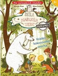Škola magických zvierat - Pátrame! - 3.diel-Krádež kokosového orecha - Auerová Margit