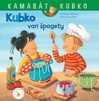 Kubko varí špagety - Tielmann, Sabine Kraushaar Christian