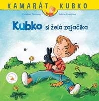 Kubko si želá zajačika - Tielmann, Sabine Kraushaar Christian 1
