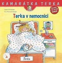 Terka v nemocnici - Schneider Liane