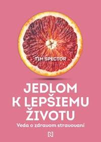 Jedlom k lepšiemu životu - Tim Spector