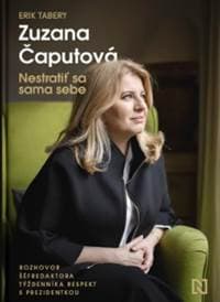 Nestratiť sa sama sebe - Zuzana Čaputová, Erik Tabery 1