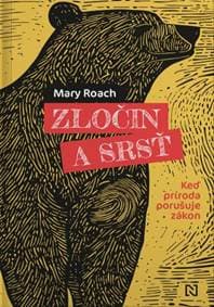 Zločin a srsť - Mary Roach 1