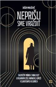 Neprišli sme vraždiť - Dušan Mikušovič 1