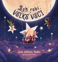 Boh robí veľké veci - Julia Jeffress Sadler