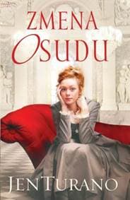 Zmena osudu - Jen Turano 1