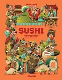 Sushi – ilustrované dejiny rolka za rolkou - Dávid Soboň 1