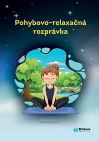 Pohybovo-relaxačná rozprávka - Monika Miňová 1
