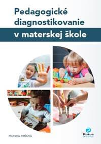 Pedagogické diagnostikovanie v MŠ (2. rozšírené vydanie) - Monika Miňová 1