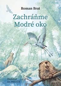 Zachráňme Modré oko - Brat Roman 1