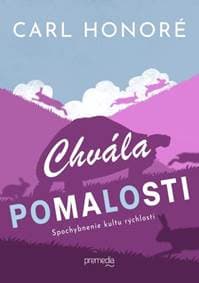 Chvála pomalosti - Carl Honoré 1