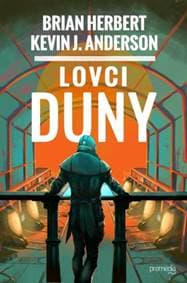 Lovci Duny - Brian Herbert, Kevin J. Anderson 1
