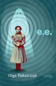E.E. - Olga Tokarczuk 1