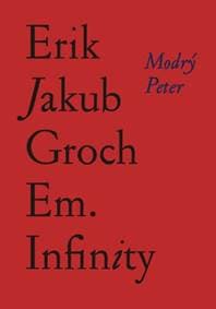 Em. Infinity - Erik Jakub Groch 1