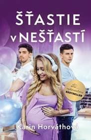 Šťastie v nešťastí - Horváthová Karin 1