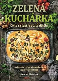 Zelená kuchárka - Olejárová Katarína
