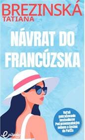 Návrat do Francúzska - Brezinská Tatiana 1