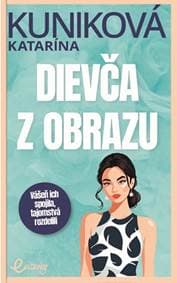Dievča z obrazu - Kuniková Katarína 1