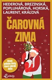Čarovná zima - E.Horská, M.Laurent, L.Kráľová P.Hederová, T.Brezinská, I.Popluhárová,