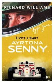 Život a smrt Ayrtona Senny - Richard Williams 1