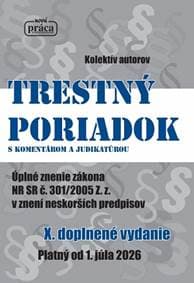 Trestný poriadok s komentárom a judikatúrou od 1. júla 2026 - Kolektív 1