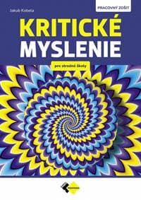 Kritické myslenie pre stredné školy PZ - Kobela Jakub