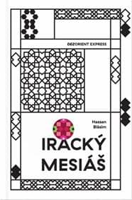 Iracký Mesiáš - Hassan Blásim