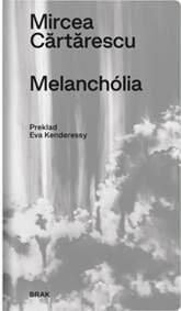 Melanchólia - Mircea Cărtărescu
