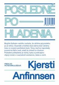 Posledné pohladenia - Kjersti Anfinnsen