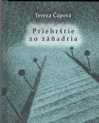 Priehrštie zo záňadria - Tereza Čápová 1