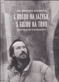 S dušou na jazyku, s kožou na trhu - Eva Kristová-Mitanová 1