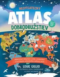 Neopísateľný Atlas dobrodružstiev - Louie Giglio 1