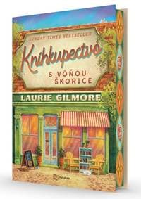 Kníhkupectvo s vôňou škorice (Prístav snov 2) - Laurie Gilmorová 1