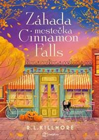 Záhada mestečka Cinnamon Falls - R.L. Killmore 1