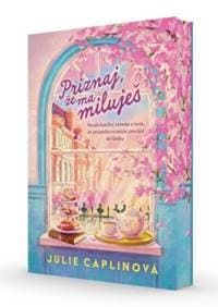 Priznaj, že ma miluješ - Julie Caplin 1