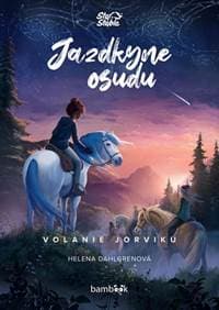 Jazdkyne osudu - Volanie Jorviku - Helena Dahlgrenová