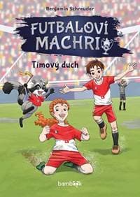Futbaloví machri, 2. diel - Tímový duch - Benjamin Schreuder 1