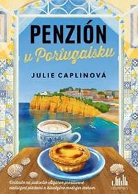 Penzión v Portugalsku bez oriezky (v slovenčine) - Julie Caplin