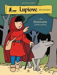 Lupiove dobrodružstvá - 1 Stretnutie - Kieffe Jean-François