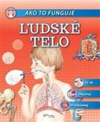 Ako to funguje Ľudské telo - autor neuvedený