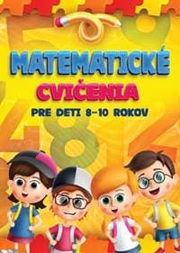 Matematické cvičenia pre deti 8-10 rokov - autor neuvedený 1