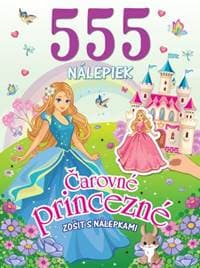 Čarovné princezné - 555 nálepiek - autor neuvedený