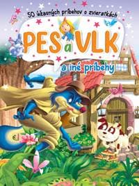 Pes a vlk a iné príbehy - autor neuvedený 1