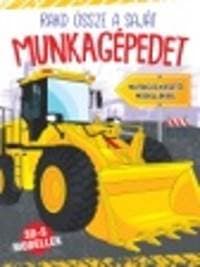 Rakd össze a munkagépedet - autor neuvedený 1