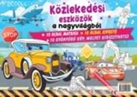 Közlekedési eszközök a nagyvilágból - autor neuvedený