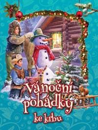 Vánoční pohádky ke krbu - autor neuvedený 1