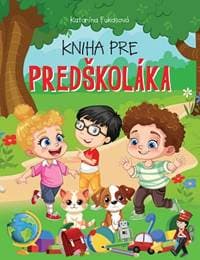Kniha pre predškoláka - autor neuvedený