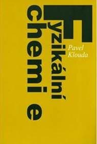 Fyzikální chemie - Pavel Klouda 1