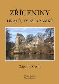 Zříceniny hradů, tvrzí a zámků - Tomáš Durdík, Viktor Sušický 1