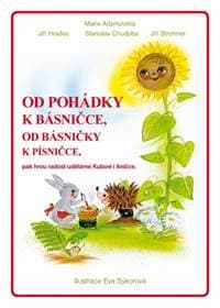Od pohádky k básničce, od básničky k písničce - Marie Adamovská 1